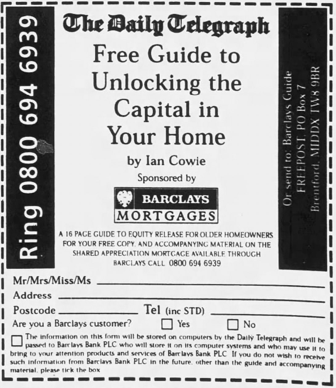 Barclays Bank Shared Appreciation Mortgage advertisement, Guide to Unlocking the Capital in Your Home, Ian Cowie, Daily Telegraph, Sunday Times